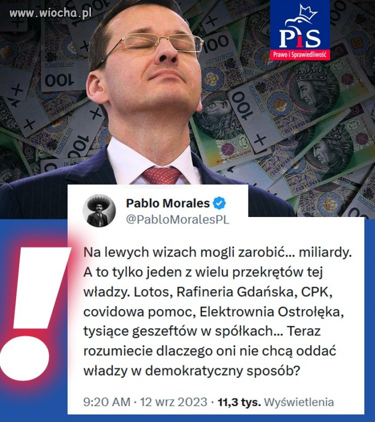 Kiedyś mówiło się jak kraść to miliony Za PiS to powiedzenie