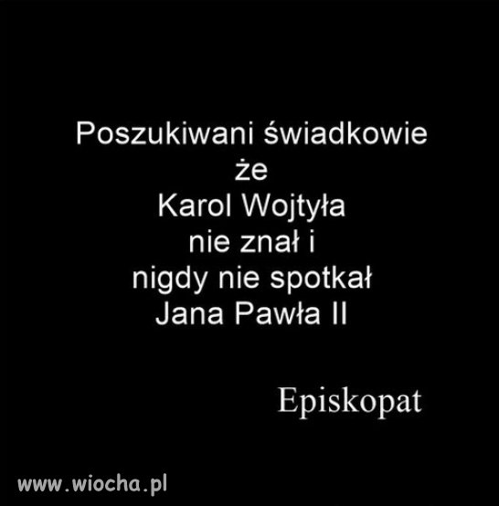 Dość hipokryzji KK Błogosławieni co nie widzieli a uwierzyli