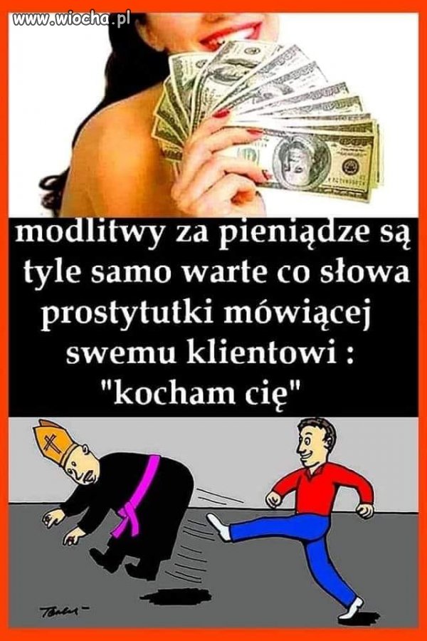 Za pieniądze klecha się modli - wiocha.pl absurd 1766043