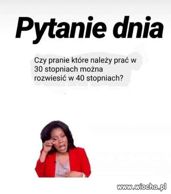 Pytanie Dnia Wiochapl Absurd 1725408 4497