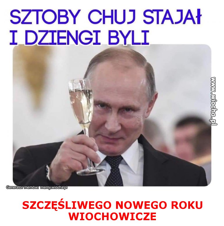 SZCZĘŚLIWEGO NOWEGO ROKU WIOCHOWICZE wiocha pl absurd 1558604